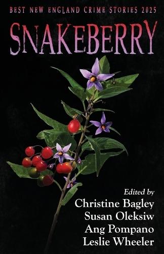 Snakeberry: Best New England Crime Stories 2025
