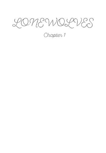 LoneWolves: Chapter 1 The New Age Begins Edit