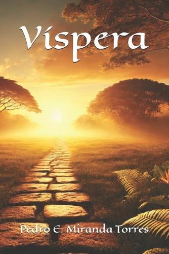 Víspera: Versos de espiritualidad, picardía y esperanza