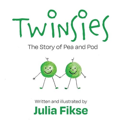 Twinsies: The Story of Pea and Pod