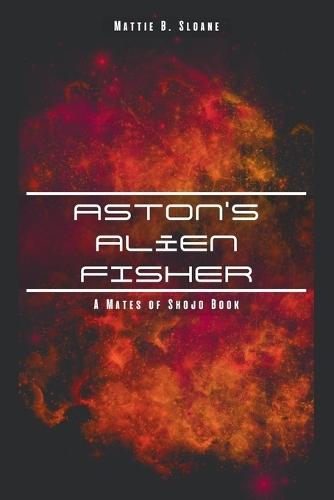 Aston's Alien Fisher