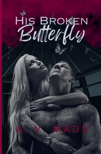 His Broken Butterfly