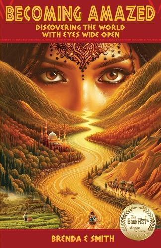 Becoming Amazed: Discovering the World with Eyes Wide Open