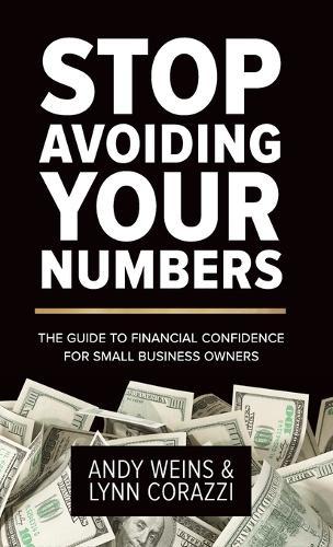 Stop Avoiding Your Numbers: The Guide to Financial Confidence for Small Business Owners