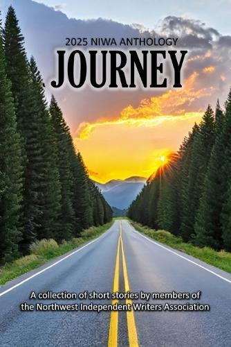 Journey: 2025 NIWA Anthology