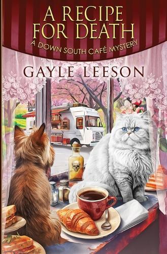 A Recipe for Death: A Down South Cafe Mystery