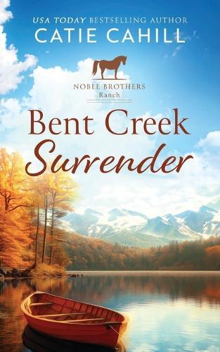 Bent Creek Surrender