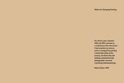 Robert Gober: Slides of a Changing Painting