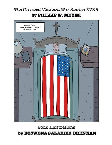 The Greatest Vietnam War Stories EVER: Volume II