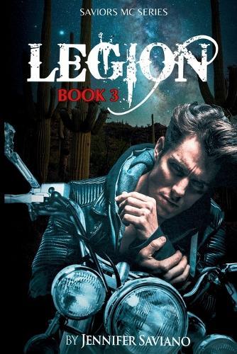 Legion: Book 3 in the Saviors MC Series