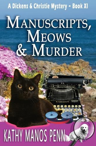 Manuscripts, Meows & Murder: A Cozy British Animal Mystery