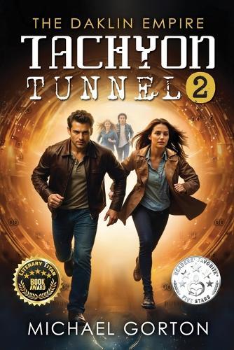 Tachyon Tunnel 2: The Daklin Empire