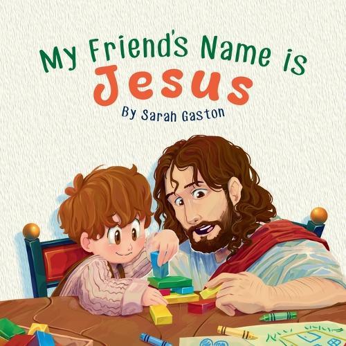 My Friend's Name is Jesus