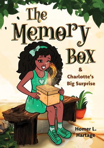 The Memory Box & Charlotte's Big Surprise: Explaining Dementia and Alzheimer's to Young Children