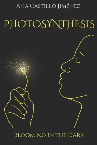 Photosynthesis: Blooming in the Dark