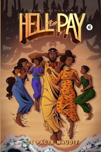 Hell to Pay: Tome 1 - Le pacte