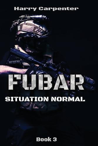 Fubar: Situation Normal