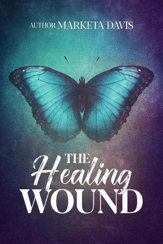 The Healing Wound