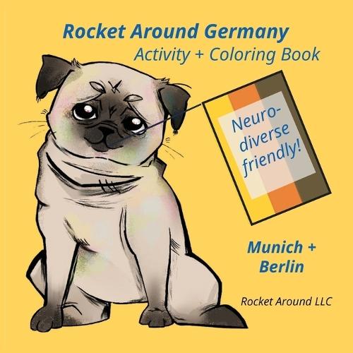 Rocket Around Germany Activity and Coloring Book: Neurodiverse Friendly