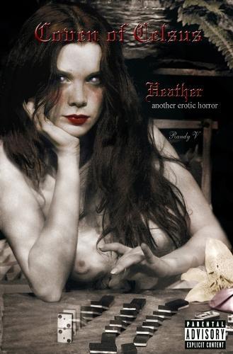 Coven of Celsus - Heather: another erotic horror