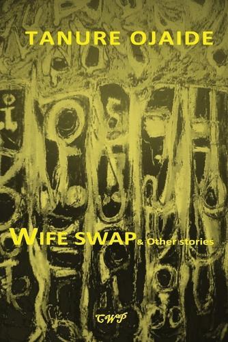 Wife Swap & other stories