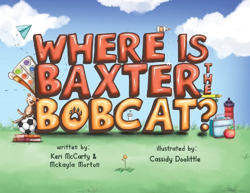 Where is Baxter the Bobcat?