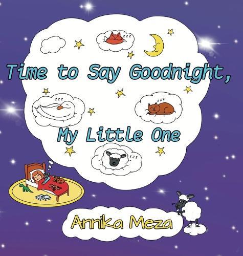Time to Say Goodnight, My Little One