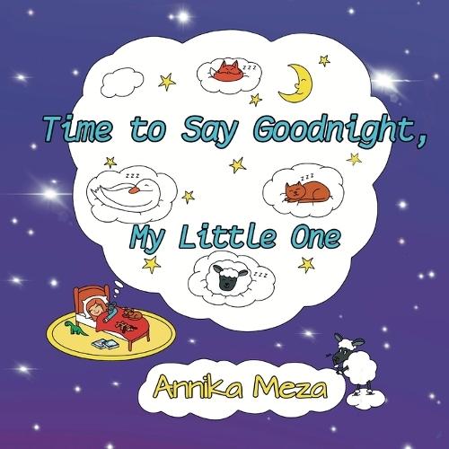 Time to Say Goodnight, My Little One