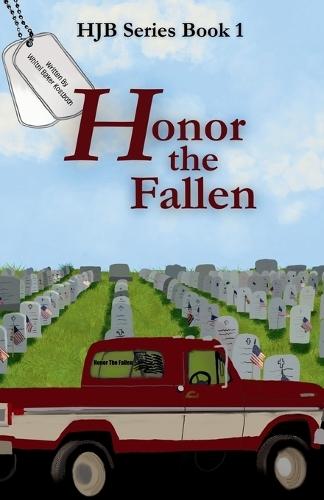 Honor the Fallen: HJB Series Book 1