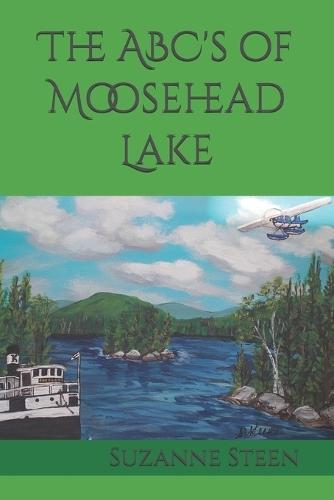 The ABC's of Moosehead Lake