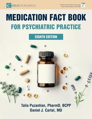 Medication Fact Book for Psychiatric Practice