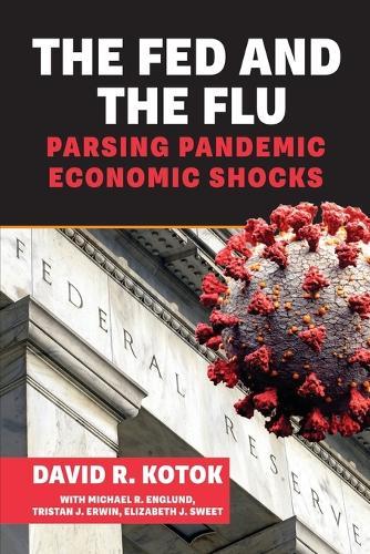 The Fed and the Flu: Parsing Pandemic Economic Shocks
