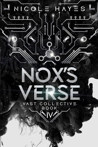 Nox's Verse: Vast Collective Book IV