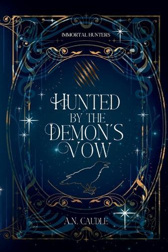 Hunted by the Demon's Vow