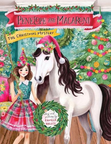 Penelope and Macaroni: The Christmas Mystery