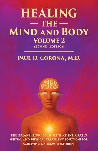 Healing the Mind and Body: Volume 2