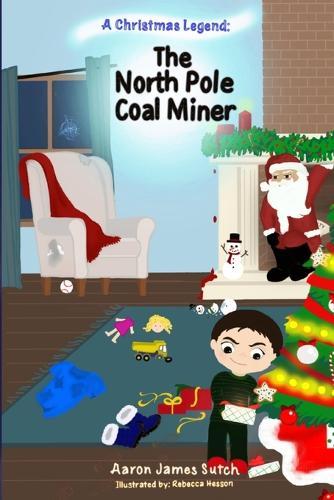 A Christmas Legend: The North Pole Coal Miner