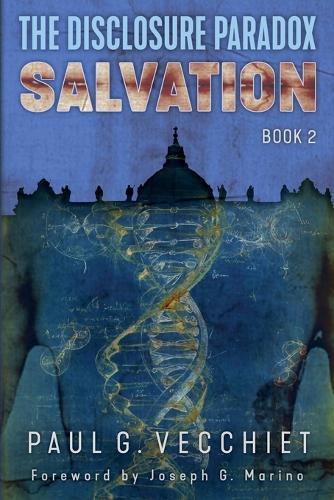 The Disclosure Paradox: Salvation: Book 2