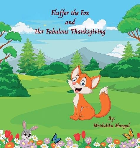 Fluffer the Fox and Her Fabulous Thanksgiving
