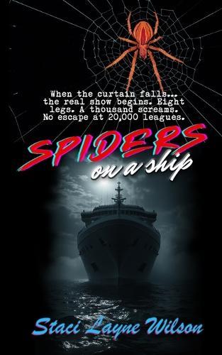 Spiders on a Ship