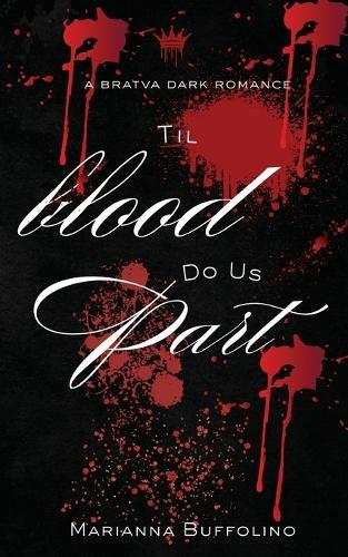 Til Blood Do Us Part