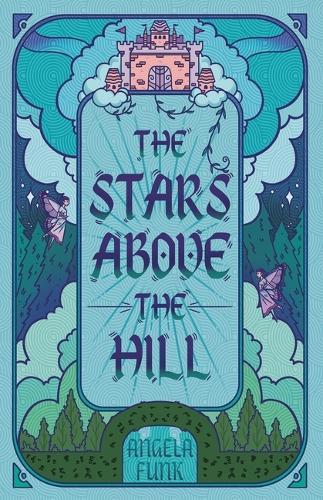 The Stars Above the Hill