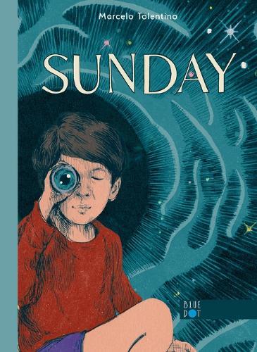 Sunday (a School Library Journal Best Book of 2024)