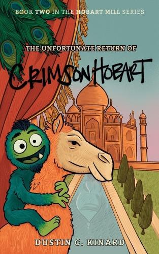 The Unfortunate Return of Crimson Hobart