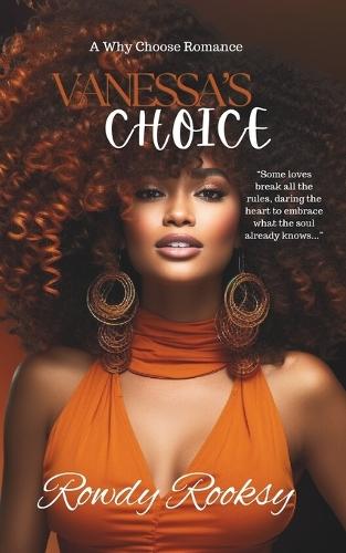 Vanessa's Choice: A Why Choose Novel