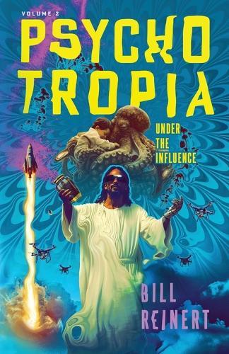 Psychotropia: Under the Influence