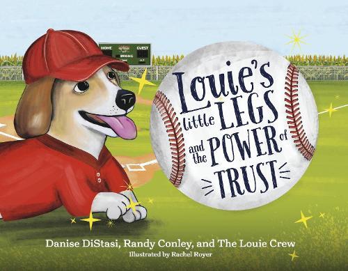 Louie's Little Legs and The Power of Trust