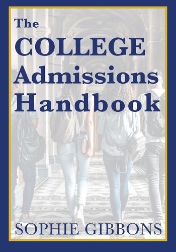 The College Admissions Handbook