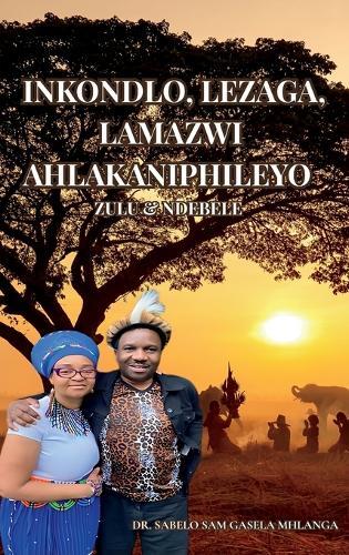 Inkondlo, Lezaga, Lamazwi Ahlakaniphileyo, Lenganekwana: Zulu & Ndebele