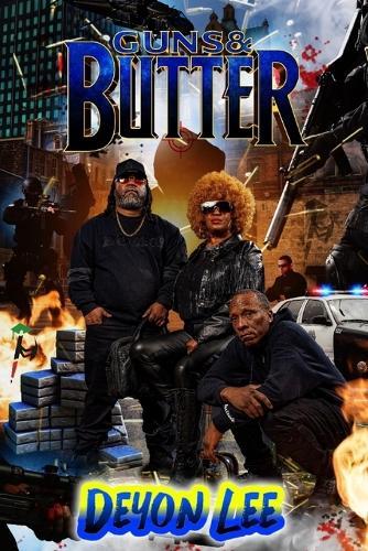 Gunz -N- Butter: The Code of the Streets